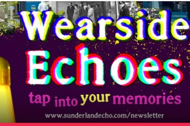 More than 8,000 people can't be wrong. That's how many people are following our Wearside Echoes page which is dedicated to nostalgia. Why not join?