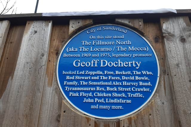 The plaque also includes the names of some of the legendary bands Geoff brought to Sunderland.