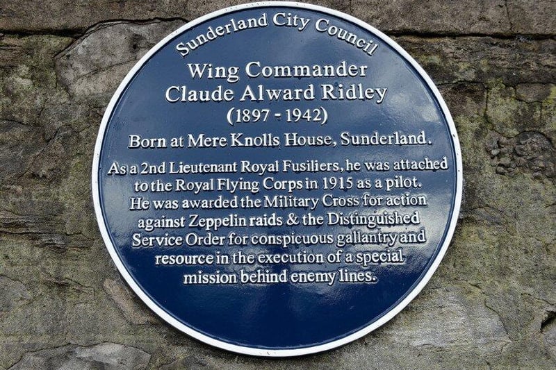 Wing Commander Claude Ridley is one of Sunderland's bravest and most decorated sons. Born in 1897, and raised at Mere Knolls House, C.A Ridley was a 2nd Lieutenant in the Royal Fusiliers who was attached to the Royal Flying Corps in 1915. A year later he was awarded the Military Cross for action against Zeppelin raids on the Home Front, and the Distinguished Service Order (DSO) for ‘conspicuous gallantry and resource’ in the execution of a special mission behind enemy lines.