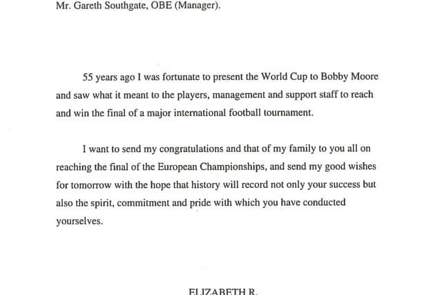 Handout issued by Buckingham Palace of a copy of the letter sent by Queen Elizabeth II to England football manager Gareth Southgate congratulating him and England football team for reaching the UEFA Euro 2020 final, and sending good wishes with "the hope that history will record not only your success but also the spirit, commitment and pride with which you have conducted yourselves."
