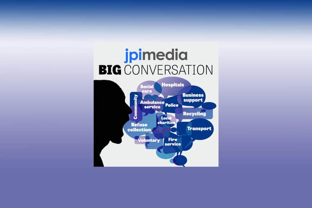 We want to hear your views in the BIG Conversation.