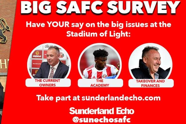 Big Sunderland AFC Survey - have YOUR say on the big issues at the Stadium of Light.