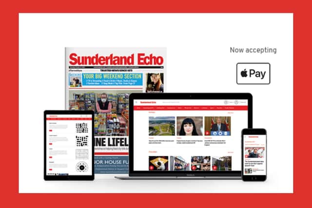 Subscribe to your Sunderland Echo today.