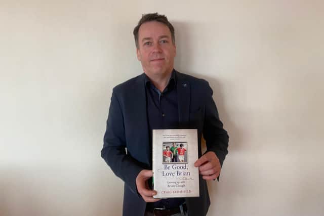 Craig Bromfield pictured with his book 'Be Good, Love Brian: Growing up with Brian Clough'.