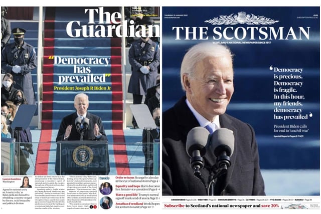 The Guardian and The Scotsman both used full page photos of Mr Biden during his inaugural address, where he insisted that "democracy has prevailed".