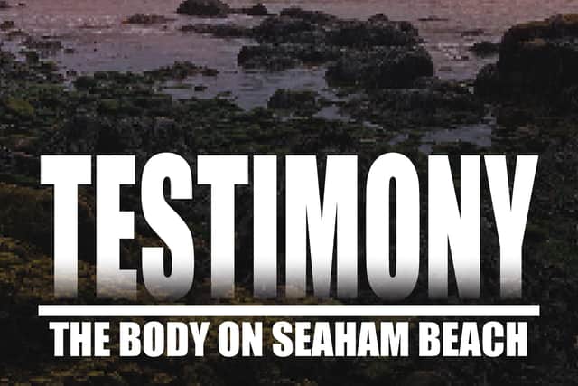Testimony: The Body on Seaham Beach is a two-part podcast.