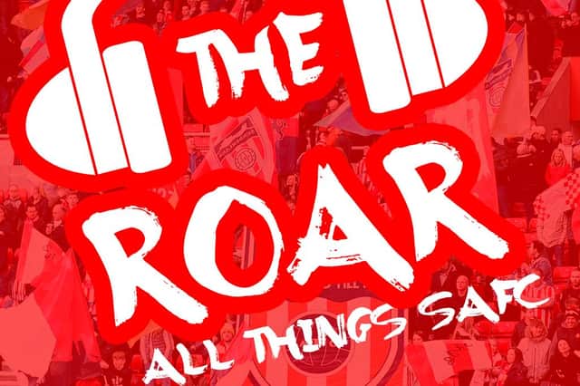 The Roar podcast, brought to you by the Sunderland Echo SAFC team.