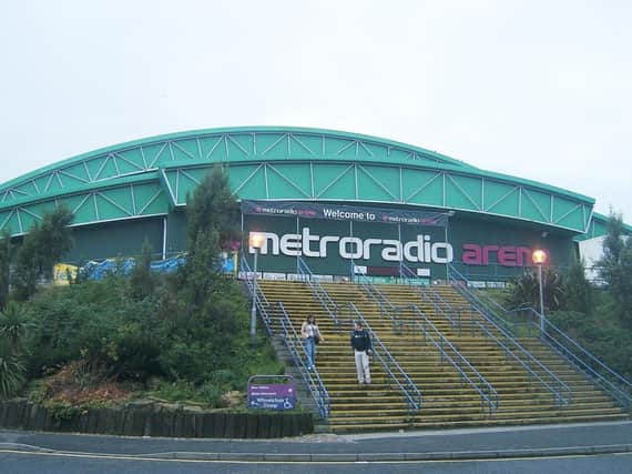 The Metro Radio Arena.