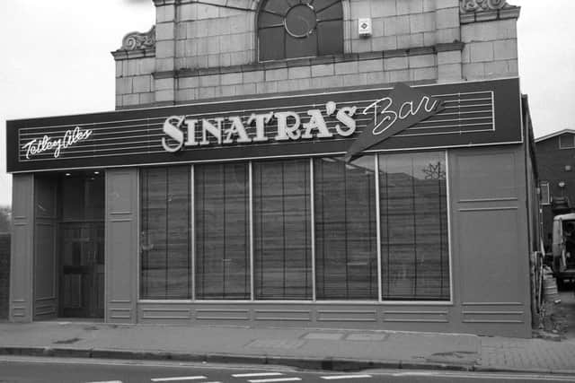 Sinatras bar was another to stick in your memory.