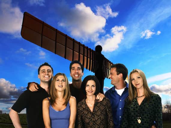 If Friends was set in the North East.
