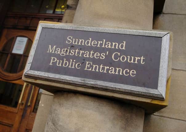 Sunderland Magistrates' Court.