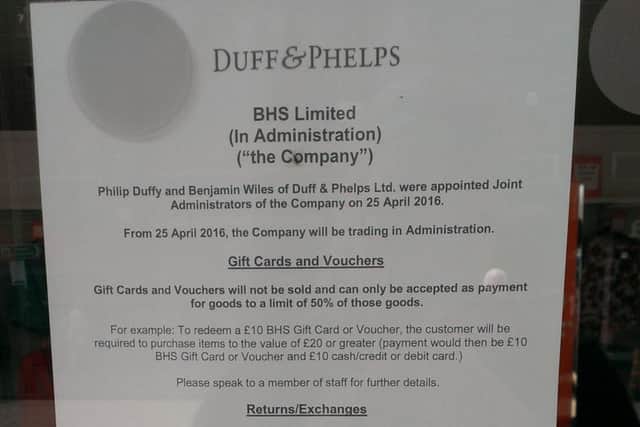A  notice in the window of Sunderland's BHS store today.