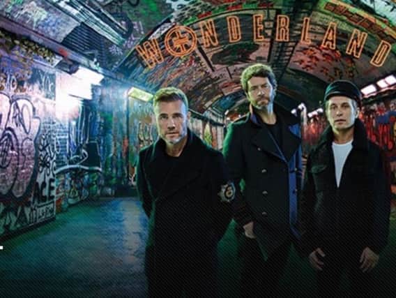 Take That have announced a Wonderland Live tour, beginning with two dates in Newcastle.