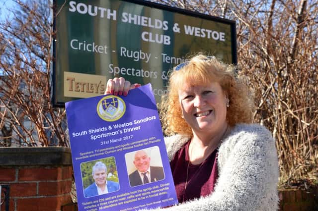 South Shields and Westoe Club to host sportsman dinner. Manager Jan Robinson.